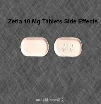 Zetia 10 mg tablets side effects, zetia 10 mg tablets side effects ...