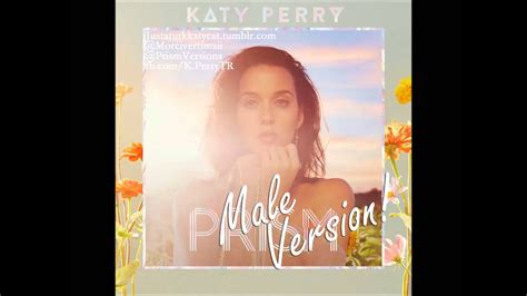 Katy Perry Legendary Lovers Male Version Youtube