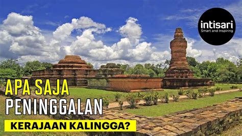 Peninggalan Kerajaan Kalingga Simak Selengkapnya Berikut Ini Youtube