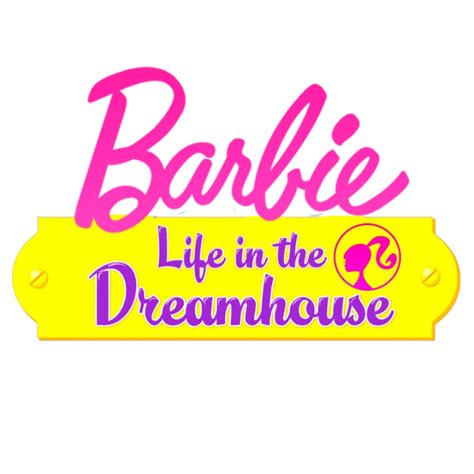 Barbie Life In The Dreamhouse PNG LOGO 2022 by wcwjunkbox on DeviantArt