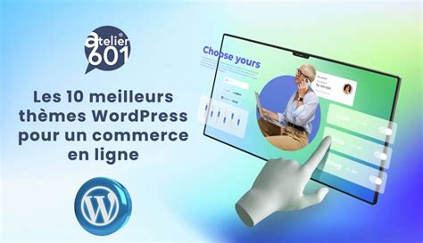 10 meilleurs thèmes WordPress pour votre commerce en ligne