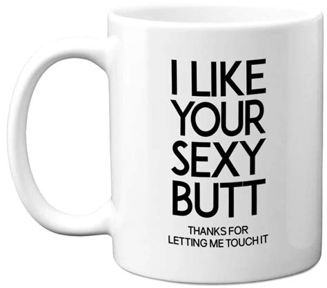 Sexy Butt Birthday Christmas Anniversary Valentine T Mug Shop