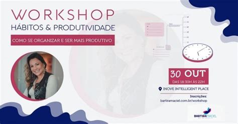 Workshop Hábitos e Produtividade em Goiânia 2023 Sympla