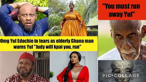 Yul Edochie In Tears As Elderly Ghana Man Warns Him Judy Will Kpai You