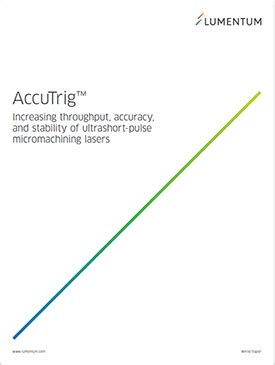 Ultrafast Picosecond Lasers With Accutrig Lumentum Operations Llc