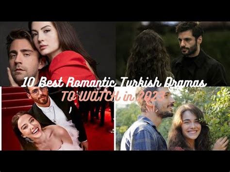 Best Romantic Turkish Dramas To Watch In Youtube