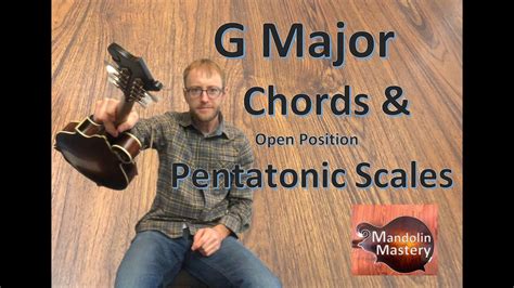 Mandolin Open Position Chords And Pentatonic Scale In G Major Youtube