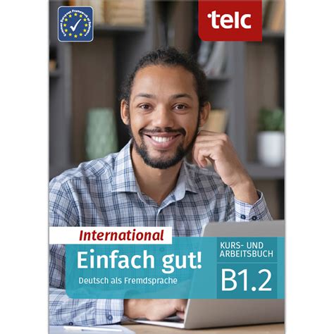 Telc Einfach Gut International Deutsch Als Fremdsprache B Kurs