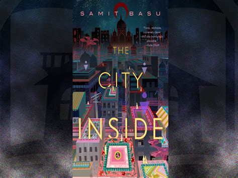 The City Inside by Samit Basu - The Fantasy Inn