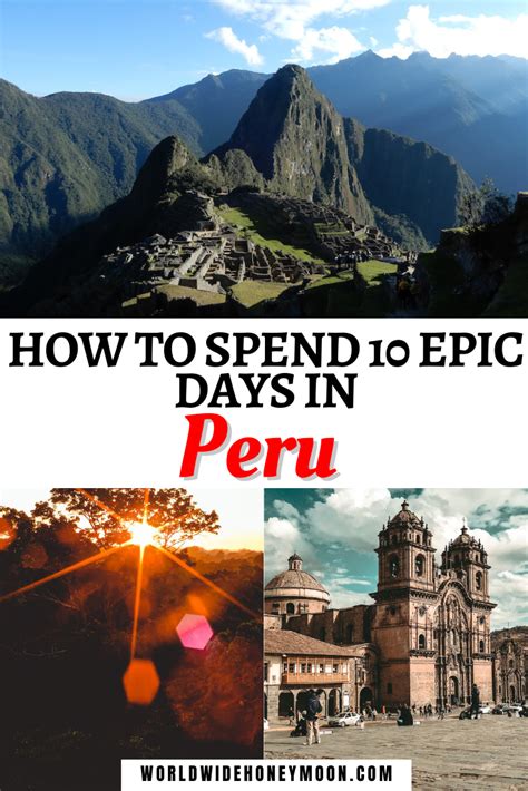 How To Spend Days In Peru In South America Travel Peru