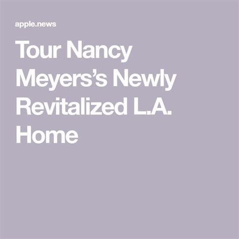 Tour Nancy Meyerss Newly Revitalized L A Home Architectural Digest