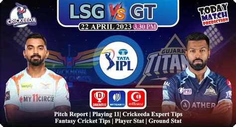 LSG Vs GT Dream11 Prediction Today Match TATA IPL 2023