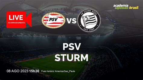 PSV X STURM AO VIVO EUROPA LIGA DOS CAMPEÕES 3ª RONDA NARRAÇÃO