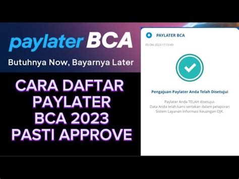 Cara Daftar Paylater Bca Cara Aktifkan Paylater Bca Pasti Approved