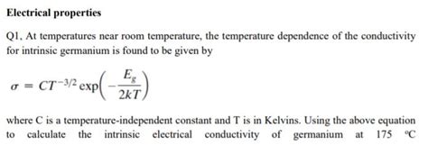 Solved Electrical Properties Q1 At Temperatures Near Room