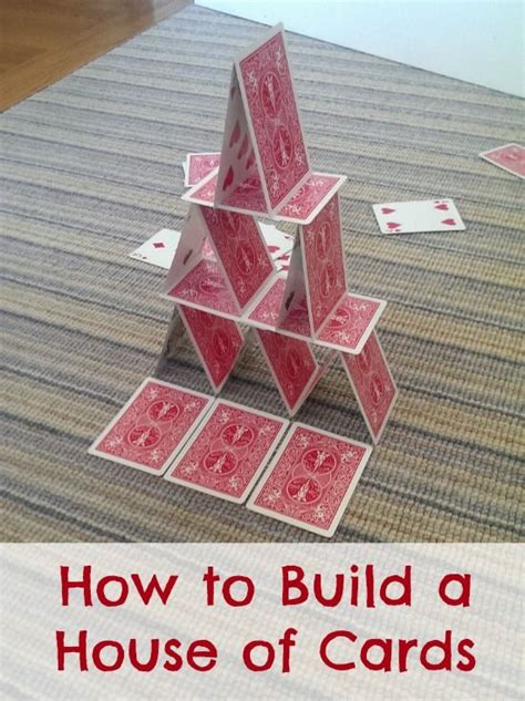 Building A House Of Cards Is Challenging And Fun And The Resulting