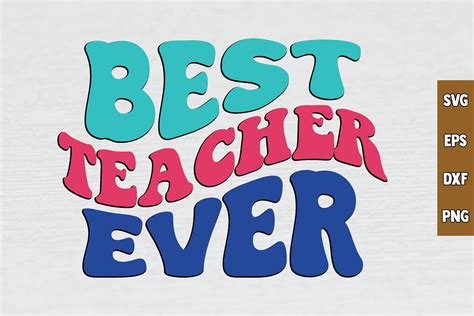 Best Teacher Ever Retro Svg Design Graphic By Bdgraphics Hub · Creative Fabrica