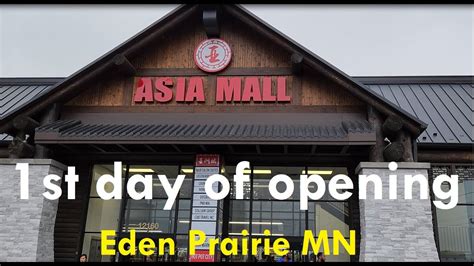 Asia Mall Is Open Today Eden Prairie Mn Grand Opening Will Be On The