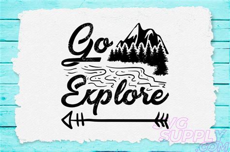 Go Explore Svg Design For Adventure Tshirt By Cuttingsvg Thehungryjpeg