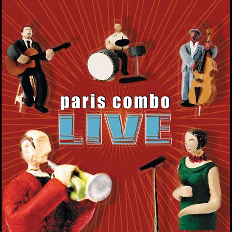 Paris Combo Live Album By Paris Combo Apple Music