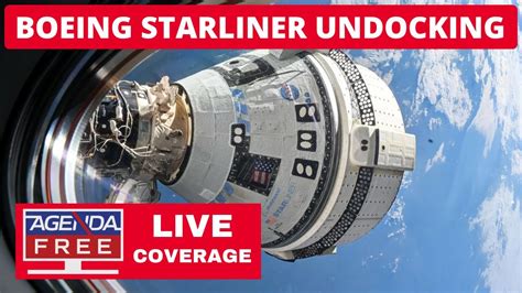 Boeing Starliner Undocking From International Space Station Live