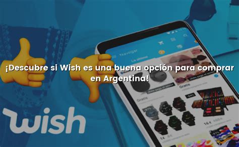 Descubre si Wish es una buena opción para comprar en Argentina