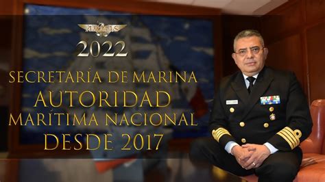 Secretaría de Marina Autoridad Marítima Nacional desde 2017 YouTube