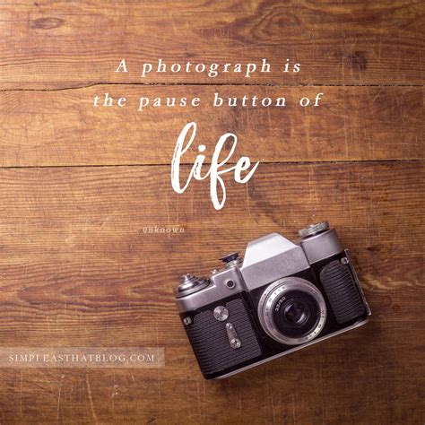 12 Quotes To Inspire Your Photography Journey A Photograph Is The