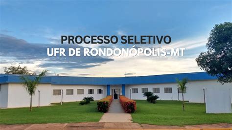 Ufr De Rondonópolis Mt Lança Edital Para Professor De Ginecologia E