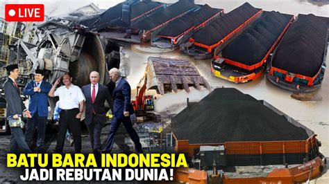 PEMIMPIN DUNIA PADA NGEMIS BATU BARA INDONESIA Deretan Tambang Batu