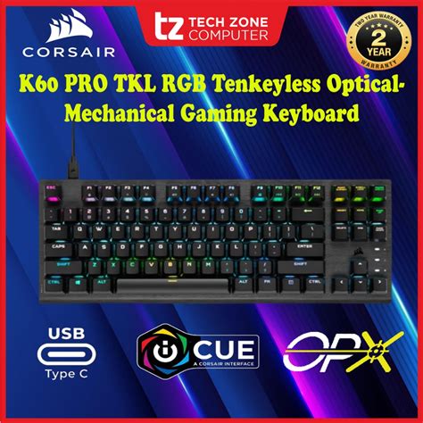 CORSAIR K60 PRO TKL RGB Tenkeyless Optical Mechanical Gaming Keyboard