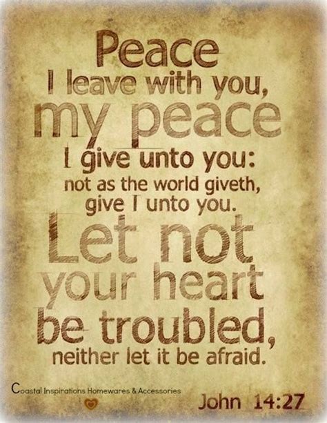 John 14 27 Kjv Peace I Leave With You My Peace I Give Unto You