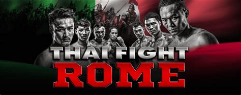 ROME Thai Fight ไทยไฟท