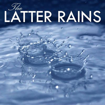 The Latter Rains - United Faith Church