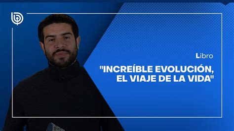 Comentario literario con Matías Cerda Increíble evolución el viaje