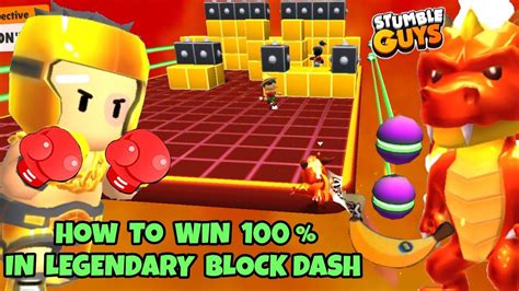 HOW TO WIN 100 In LEGENDARY BLOCK DASH TIPS AND TRICKS Stumble Guys