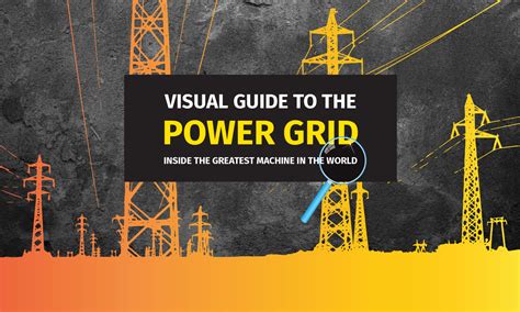 Power grid explained - Visual guide to the power grid