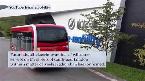 Futuristic Tram Bus To Launch In London Later This Summer Sadiq Khan Confirms