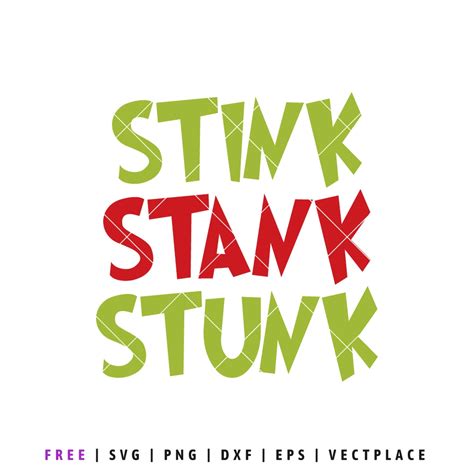 Free Stink Stank Stunk Svg Grinch Christmas Svg Vectplace