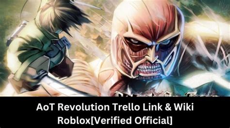 AoT Revolution Trello Link Wiki Verified Official January 2025