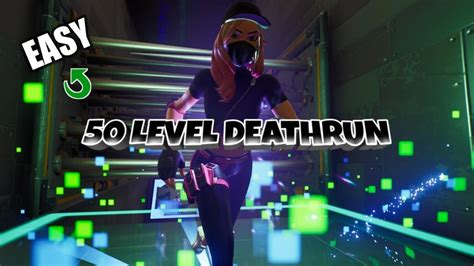 50 Level Deathrun [easy] [ Hih ] Fortnite Creative Map Code