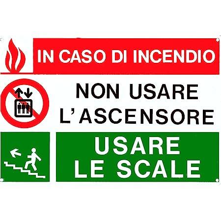 Cartello Alluminio X Cm In Caso Di Incendio Non Usare L Ascensore