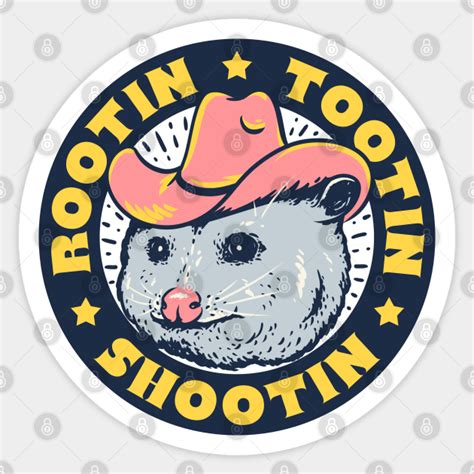 Rootin Tootin Shootin Cowboy Advice Poss Possum Opossum Dark