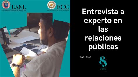 Entrevista A Experto En Relaciones Públicas🤝 Youtube