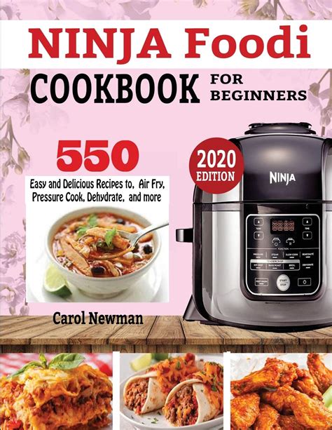 NINJA FOODI COOKBOOK FOR BEGINNERS 550 Easy Delicious Recipes To Air