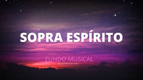 Fundo musical para Orar Adorar Sentir a Presença do Espírito Santo de