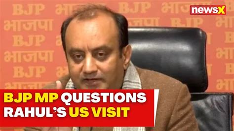 BJP MP Sudhanshu Trivedi Questions Rahul Gandhi S US Visit Raises Key