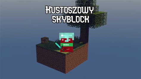 Kustoszowy Skyblcok Minecraft Skyblock Elegancka Wyspa Youtube