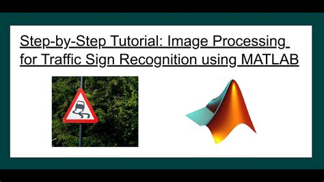 Step By Step Tutorial Image Processing For Traffic Sign Recognition