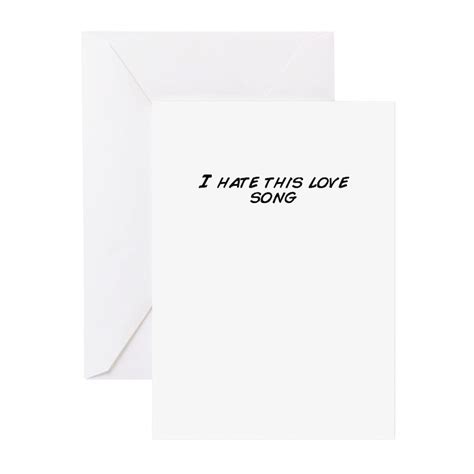 I hate this love song Greeting Cards (Pk of 20) I hate this love song ...